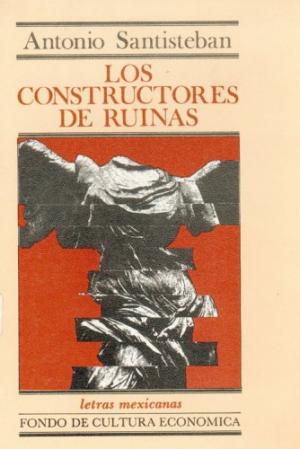 Los constructores de ruinas